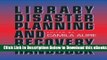 [PDF] Library Disaster Planning and Recovery Handbook Free Ebook