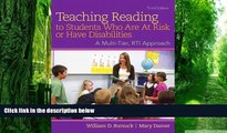 Big Deals  Teaching Reading to Students Who Are At Risk or Have Disabilities, Enhanced Pearson