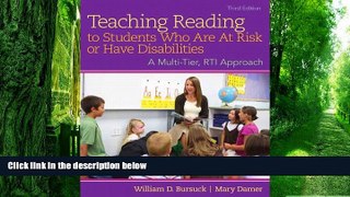 Big Deals  Teaching Reading to Students Who Are At Risk or Have Disabilities, Enhanced Pearson