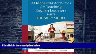 Big Deals  99 Ideas and Activities for Teaching English Learners with the SIOP Model  Best Seller