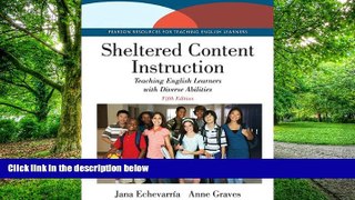 Big Deals  Sheltered Content Instruction: Teaching English Learners with Diverse Abilities (5th