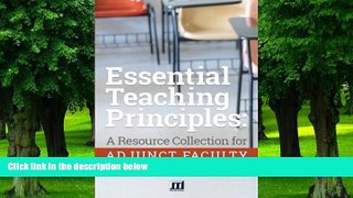 Big Deals  Essential Teaching Principles: A Resource Collection for Adjunct Faculty  Free Full