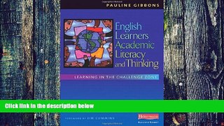 Big Deals  English Learners, Academic Literacy, and Thinking: Learning in the Challenge Zone  Best