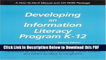 [Read] Developing an Information Literacy Program K-12 [With CDROM] Free Books