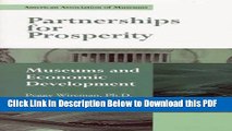[PDF] Partnerships for Prosperity: Museums and Economic Development Ebook Free