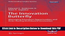 [Read] The Innovation Butterfly: Managing Emergent Opportunities and Risks During Distributed