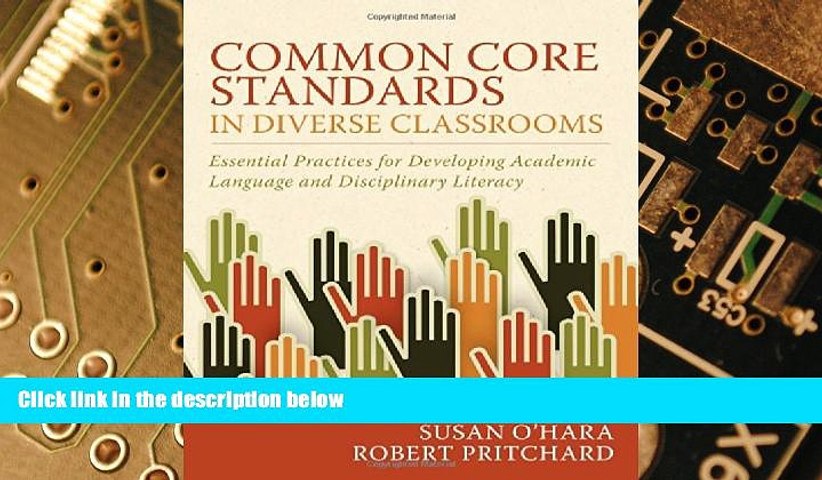Big Deals  Common Core Standards in Diverse Classrooms: Essential Practices for Developing