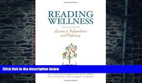 Big Deals  Reading Wellness: Lessons in Independence and Proficiency  Best Seller Books Most Wanted