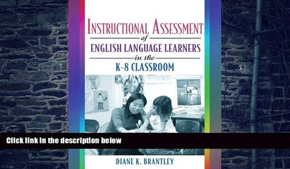 Big Deals  Instructional Assessment of ELLs in the K-8 Classroom  Best Seller Books Best Seller