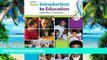 Big Deals  Your Introduction to Education: Explorations in Teaching (2nd Edition)  Free Full Read