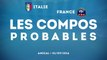 Italie-France : les compos probables