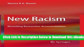 [Reads] New Racism: Revisiting Researcher Accountabilities Free Books