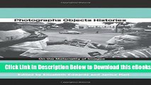 [Download] Photographs Objects Histories: On the Materiality of Images (Material Cultures) Online