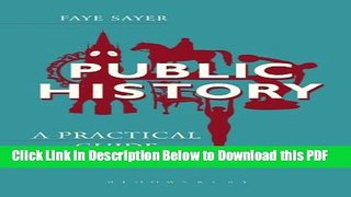 [PDF] Public History: A Practical Guide Full Online