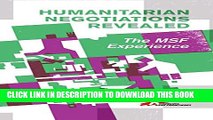 [PDF] Humanitarian Negotiations Revealed: The MSF Experience Popular Online