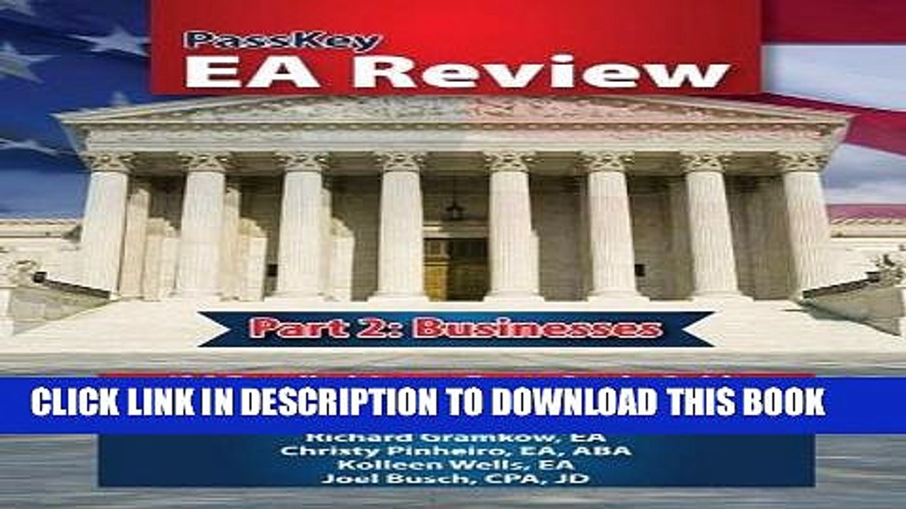 [PDF] PassKey EA Review, Part 2: Businesses,: IRS Enrolled Agent Exam Study Guide: 2016-2017,