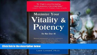 Big Deals  Maximize Your Vitality   Potency  Free Full Read Most Wanted