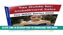 [PDF] Installment Sales: Tax Bible Series 2016 Popular Online