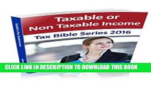 [PDF] Taxable and Nontaxable Income: Tax Bible Series 2016 Full Online