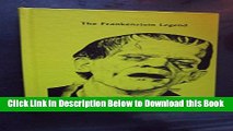 [Reads] The Frankenstein Legend: A Tribute to Mary Shelley and Boris Karloff, Online Books