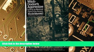 Big Deals  Witch-Doctor s Apprentice: Hunting for Medicinal Plants in the Amazon (Library of the