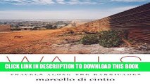 [PDF] Walls: Travels Along the Barricades Full Colection