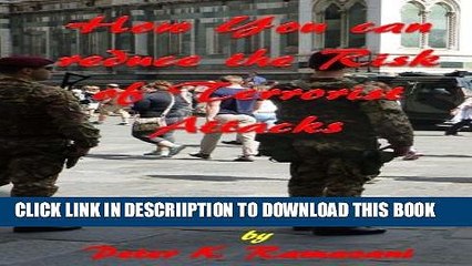 [PDF] How You can reduce the Risk of Terrorist Attacks: A little Book of Advice Popular Online