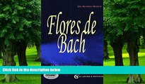 Big Deals  Flores de Bach: 38 Descripciones Dinamicas (Coleccion Terapias) (Spanish Edition)  Free