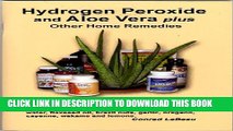 [PDF] Hydrogen Peroxide and Aloe Vera Plus Other Home Remedies Full Online