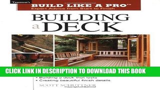 [PDF] Building a Deck: Expert Advice from Start to Finish (Taunton s Build Like a Pro) Popular