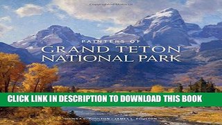 [PDF] Painters of Grand Tetons National Park Full Online