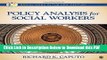 [PDF] Policy Analysis for Social Workers (Social Work in the New Century) Ebook Free