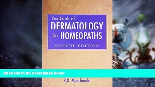 Big Deals  Textbook of Dermatology for Homoeopaths  Free Full Read Best Seller