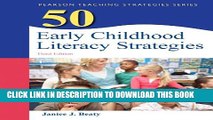 [PDF] 50 Early Childhood Literacy Strategies (3rd Edition) (Teaching Strategies Series) Popular