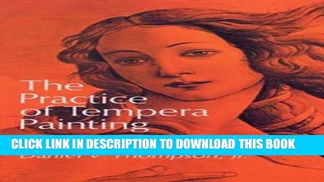 [PDF] The Practice of Tempera Painting: Materials and Methods (Dover Art Instruction) Popular