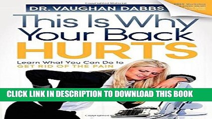[PDF] This is Why Your Back Hurts: Learn What You Can Do to Get Rid of the Pain Full Colection