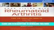 [PDF] Good Living with Rheumatoid Arthritis: Find the Tools You Need to Ease Pain, Reduce Joint