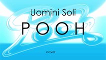 Pooh - Uomini Soli (cover)