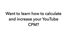 YouTube CPM: All You Need to Know