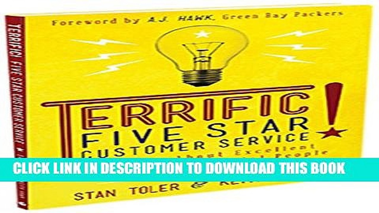 [PDF] Terrific Five Star Customer Service: Learning about Excellent Service from Special People