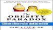 [PDF] The Obesity Paradox: When Thinner Means Sicker and Heavier Means Healthier Full Colection