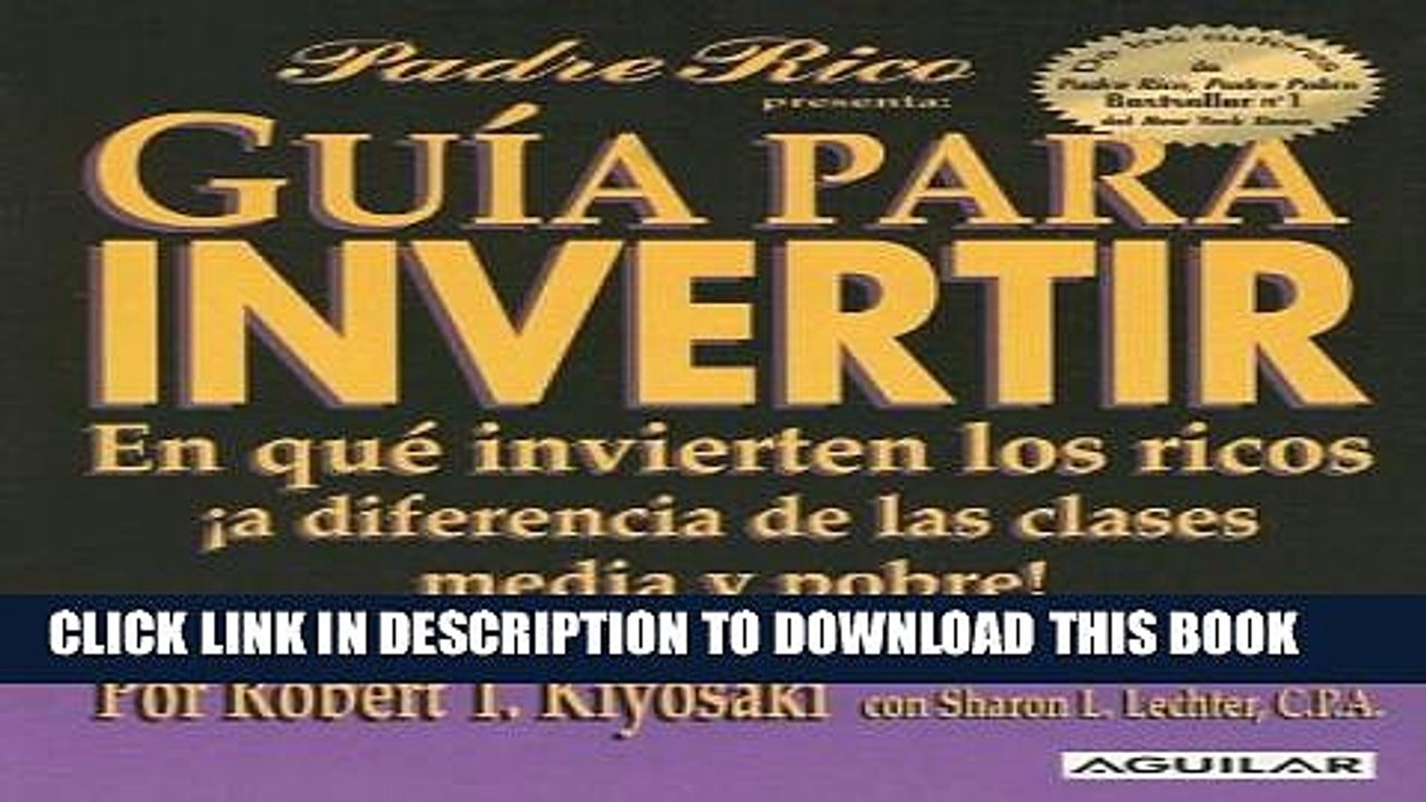 [PDF] Guia Para Invertir: En Que Invierten los Ricos !A Diferencia de las Clases Media y Pobre!