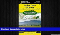 FREE PDF  Cades Cove, Elkmont: Great Smoky Mountains National Park (National Geographic Trails