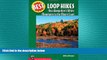 READ book  Best Loop Hikes: New Hampshire s White Mountains to the Maine Coast (Best Hikes) READ