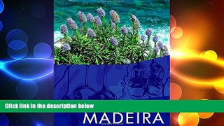 FREE DOWNLOAD  Madeira (Walk and Eat) (Walk   Eat)  BOOK ONLINE