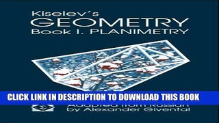 [PDF] Kiselev s Geometry / Book I. Planimetry Full Online