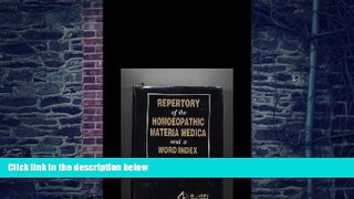 Big Deals  Repertory of the Homoeopathic Materia Medica and a Word Index  Free Full Read Best Seller