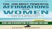 [New] Affirmation | The 100 Most Powerful Affirmations for Women | 2 Amazing Affirmative Bonus