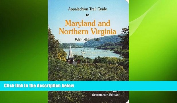 FREE DOWNLOAD Appalachian Trail Guide to Maryland-Northern Virginia BOOK ONLINE