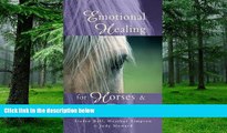 Big Deals  Emotional Healing For Horses   Ponies  Best Seller Books Most Wanted